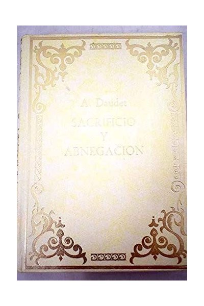 SACRIFICIO Y ABNEGACIÓN